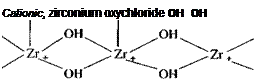 Подпись: Cationic, zirconium oxychloride OH OH 